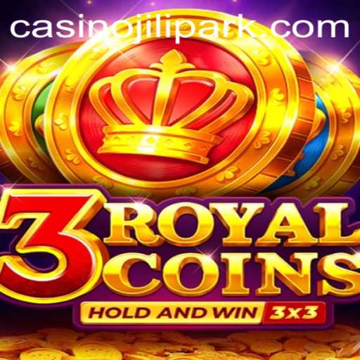 Exploring the Exciting World of 3RoyalCoins with JiliPark