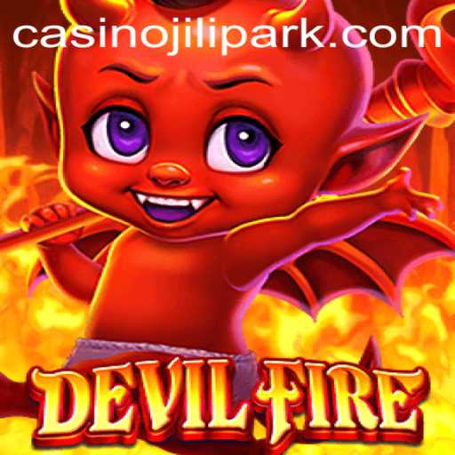 Exploring DevilFire: An Immersive Adventure into the World of Jilipark