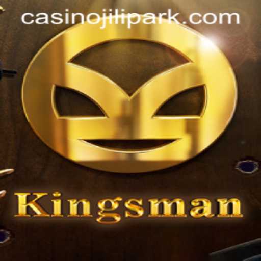 Discover the Thrilling World of 'Kingsman' and the Exciting Concept of Jilipark