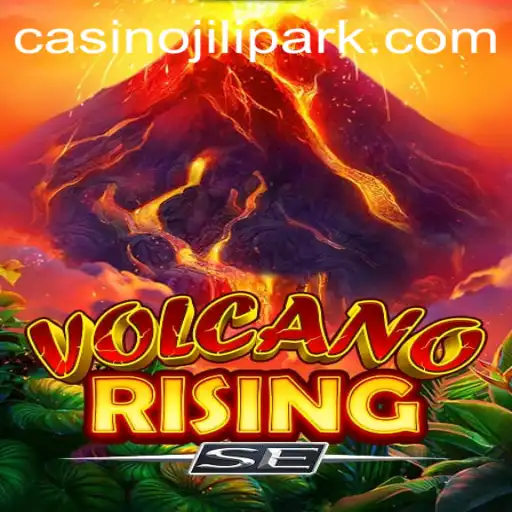 VolcanoRisingSE: Navigating the Eruptive World of Jilipark
